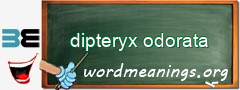 WordMeaning blackboard for dipteryx odorata